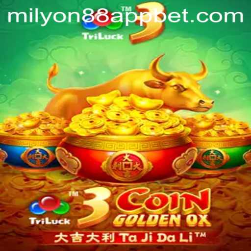 Exploring the Exciting World of 3CoinGoldenOX on the Milyon88 App