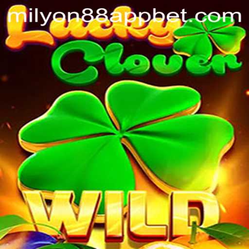 Exploring the Exciting World of LuckyClover: A Guide Through Milyon88 App